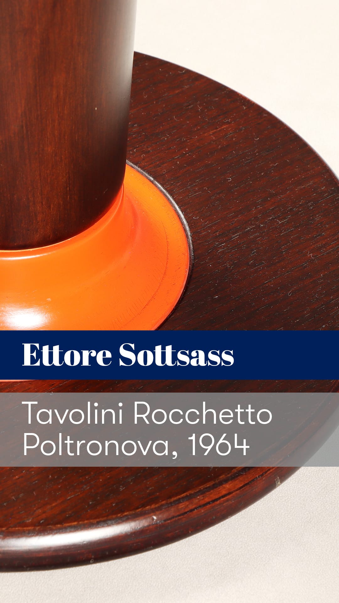 Coppia di Tavolini Rocchetto, Ettore Sottsass, 1964